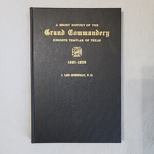 1957 Short History Grand Commandery Knights Templar Texas HC J. Lee Zumwalt